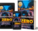 Libro "Fotografia Digitale: Io Parto da Zero" per imparare a studiare fotografia da autodidatta. Terza edizione aggiornata.
